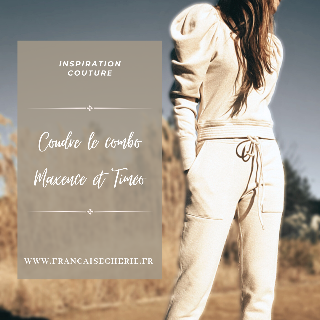 Coudre un jogging – Maxence et Timéo, un combo oufissime !